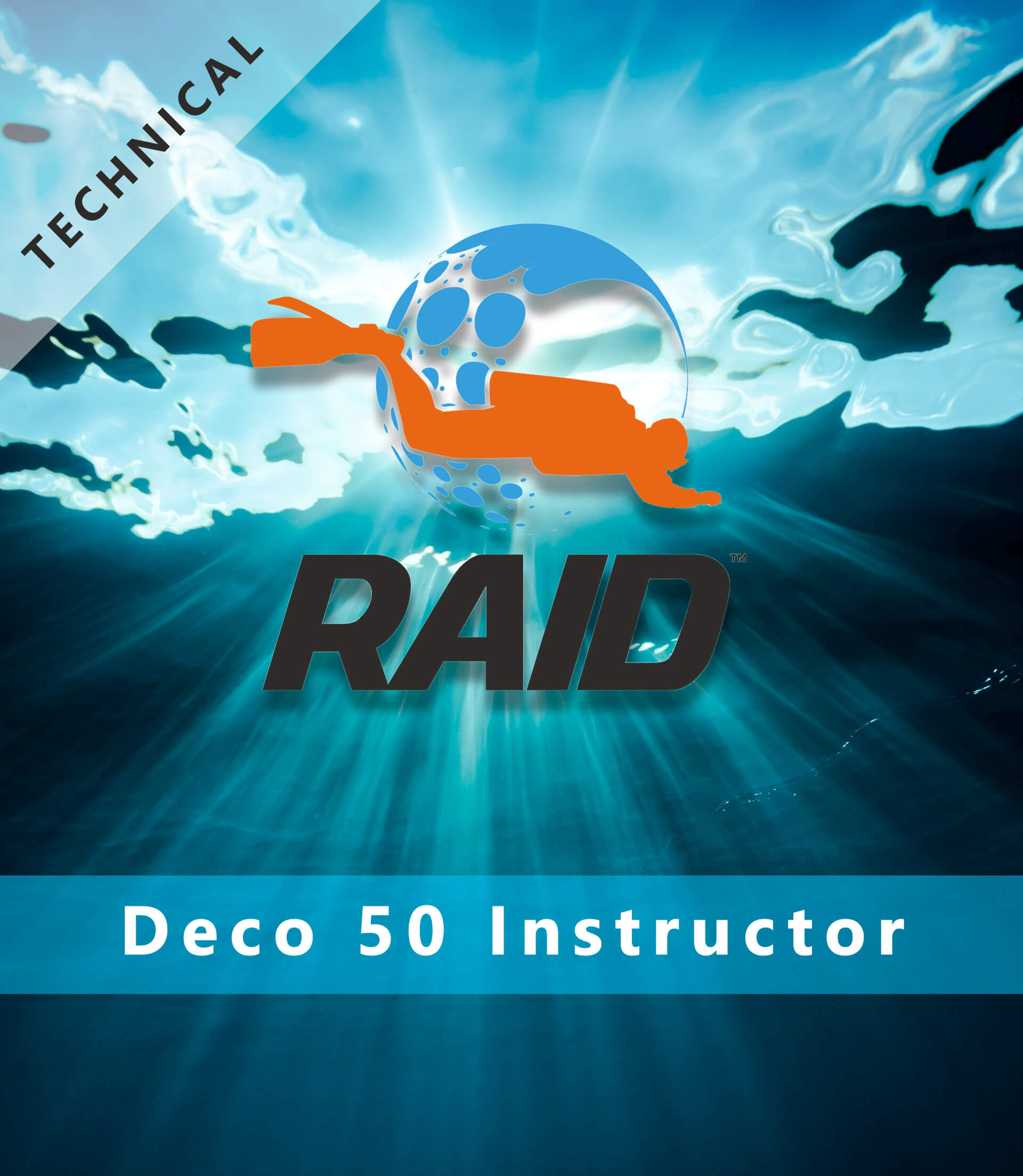Technical / Deco 50 Instructor - RAID International Scuba Diving Course