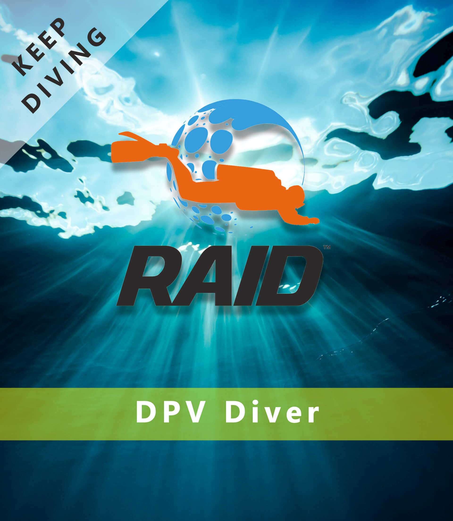 Keep Diving / DPV Diver - RAID International Scuba Diving Course