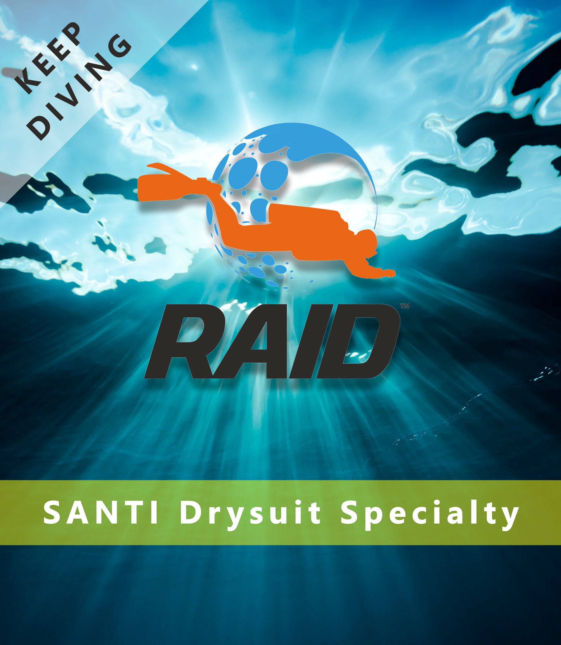 Keep Diving / SANTI Drysuit Specialty - RAID International Scuba Diving Course